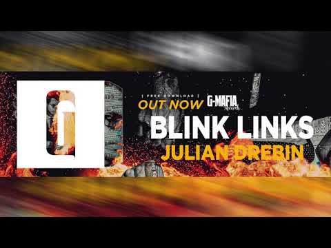 Julian Drebin - Blink Links (Original Mix) [G-MAFIA RECORDS]