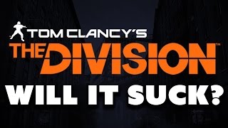 The Division: Do You Care? - Dude Soup Podcast #53