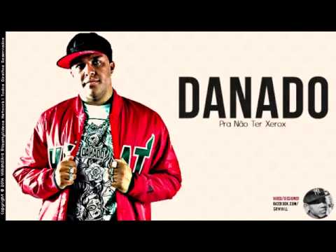 MC Danado   Pra Não Ter Xerox   Música nova 2014 DJ Luizinho Lançamento 2014