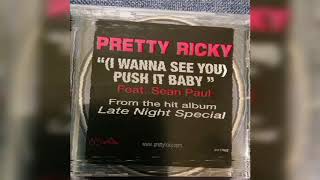 Pretty Ricky Ft Sean Paul - Push It Baby Remix [Clear Bass Boost]