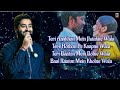 Tumhein Mohabbat Hai- [Full Lyrics]_ Arijit Singh|Akshay|Dhanush|Sara_(Atrangi Re)(7Skys Lyrics 🎶)