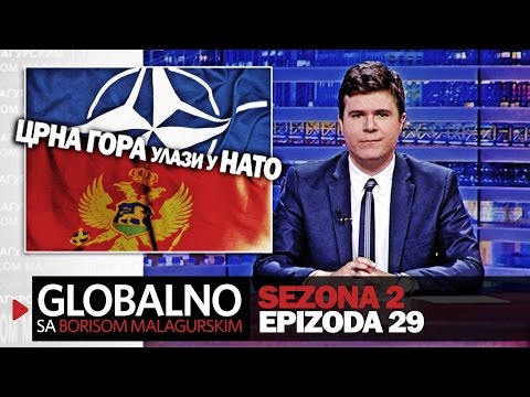 Crna Gora u NATO: Globalno sa Borisom Malagurskim (BN)