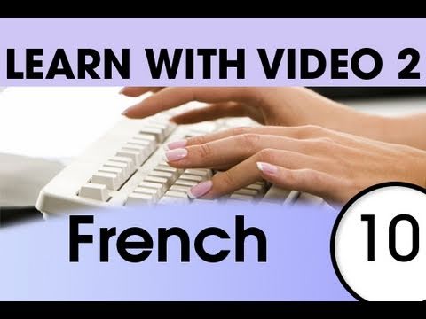 Learn French with Video Talking About Your Daily Routine