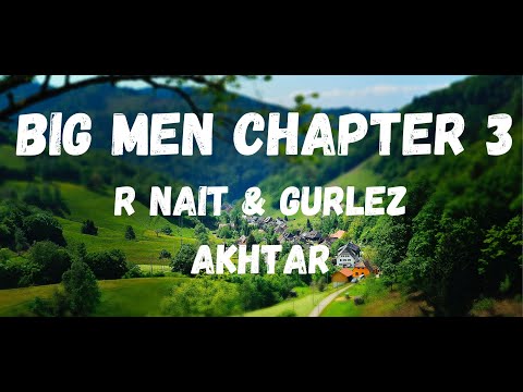 Big men chapter 3 lyrics : R Nait #bigmen #bigmench3 #rnaitnewsong #rnaitalbum @punjabisongs3608