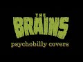 The Brains I M Still Standing Psychobilly 2023