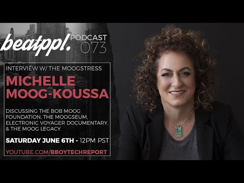 Beatppl Podcast 73 - Interview w/ Michelle Moog-Koussa