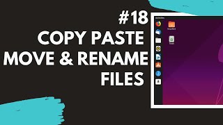 18 Copy Paste Move and Rename Files in Linux