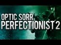 OpTic Sorrr: "Perfection 2" A Multi-Cod Montage ...