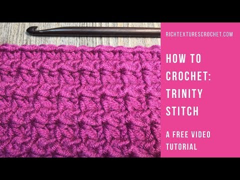 Crochet Trinity Stitch - How to