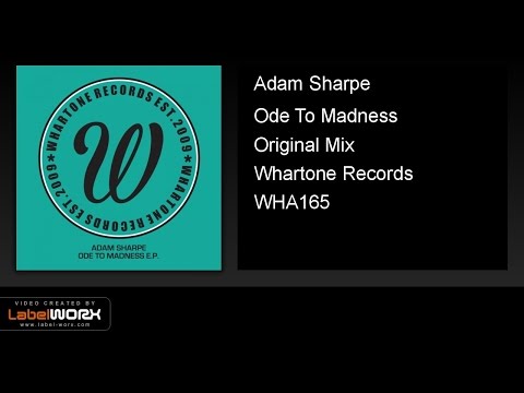 Adam Sharpe - Ode To Madness (Original Mix)