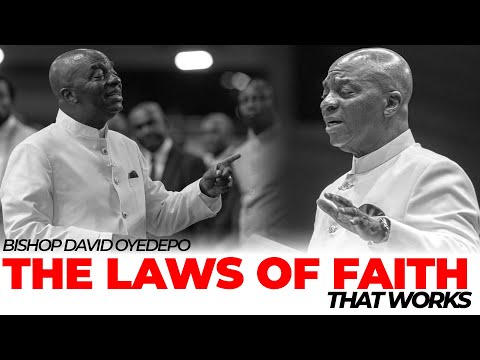 The Mystery of the Spirit of Faith | Bishop David Oyedepo