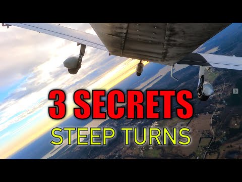 3 SECRETS to Fix Your Steep Turns | How to Perform Steep Turns