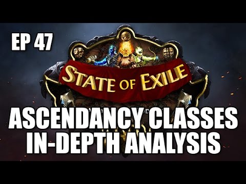 State of Exile Ep:47 - New Ascendancy Classes Analysis [Path of Exile Podcast]