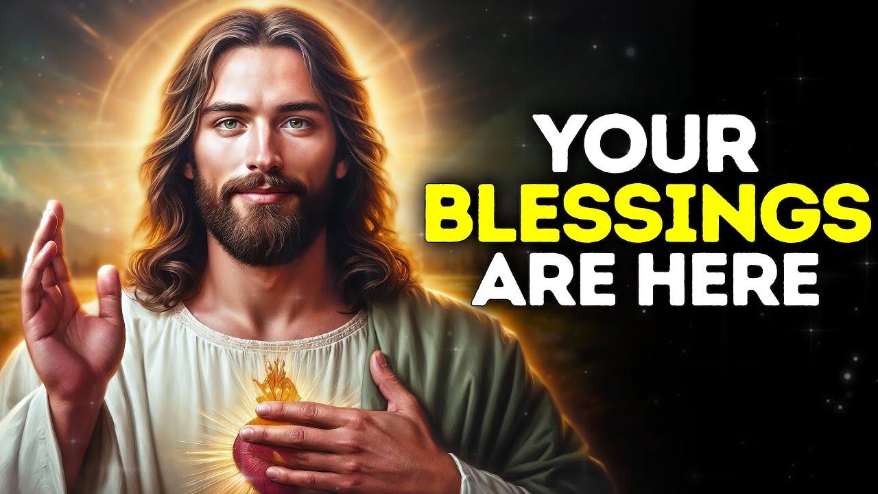 GOD SAYS: YOUR BLESSINGS ARE HERE | God Message Today | Gods Message Now | God's Message Now Today
