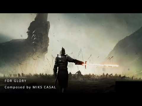 FOR GLORY | EPIC BATTLE MUSIC | EastWest Symphonic Orchestra Gold | Miks Casal