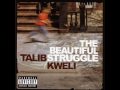 Talib Kweli - Around My Way (feat John Legend)