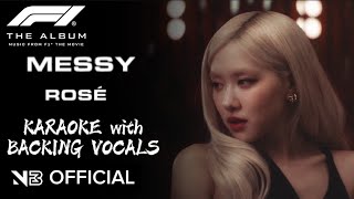 Download lagu ROSÉ - Messy (From F1® The Movie) KARAOKE with BACKING VOCALS mp3