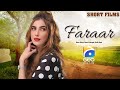 Faraar Short Films Asma Abbas Nazish Jahangir Malik Raza Geo Films