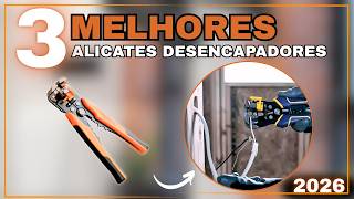 TOP 3 Alicates Desencapadores de Fios 2026: Irwin Vise-Grip, Tramontina PRO ou Stanley 96-230