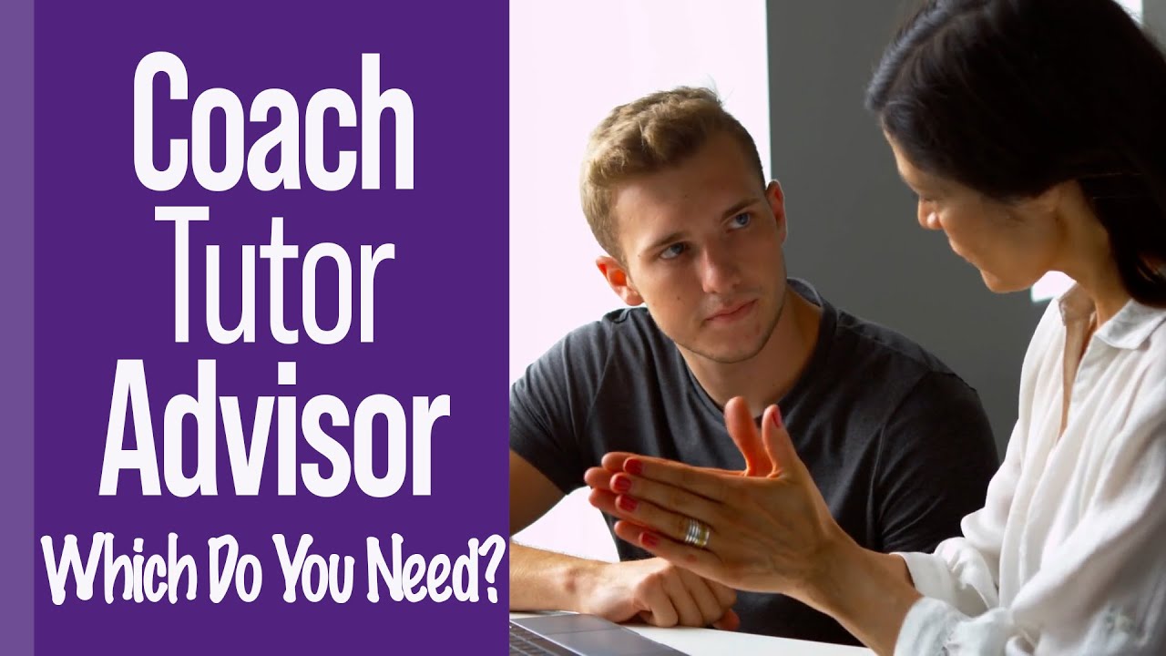 What are the Differences Between an Academic Coach, Tutor, and Advisor?