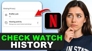 How to View Viewing History on Netflix Android in 2026