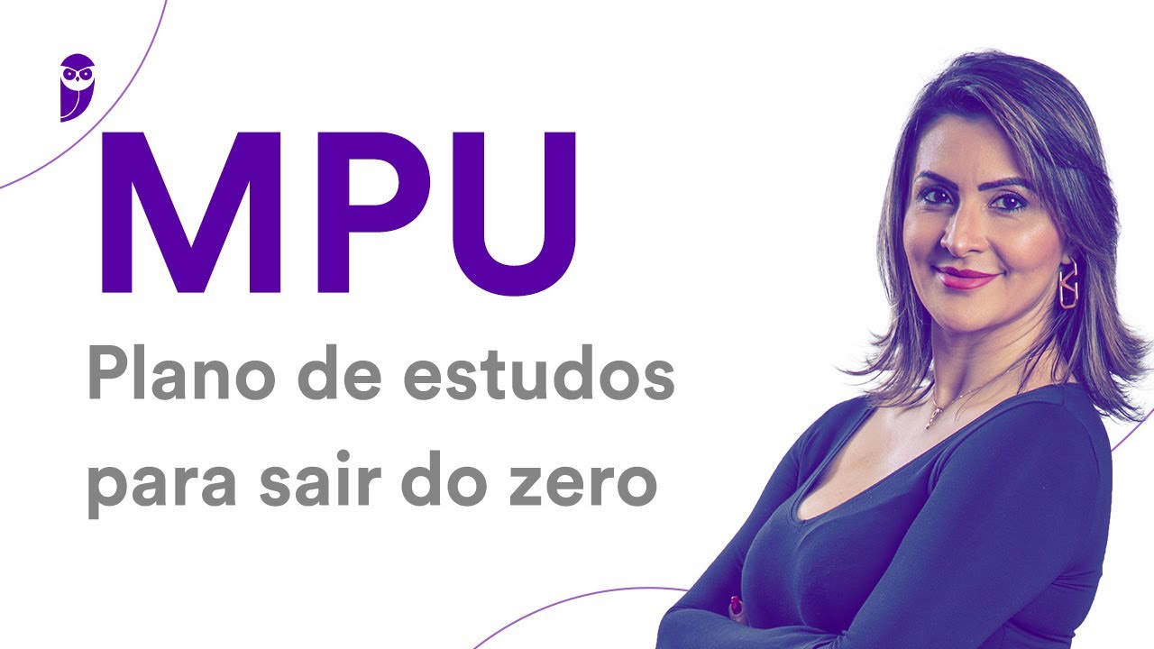 Concurso MPU: Plano de estudos para sair do zero