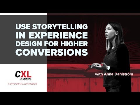 How to Use Storytelling to Craft Higher Converting Experiences | CXL Institute Free Webinar