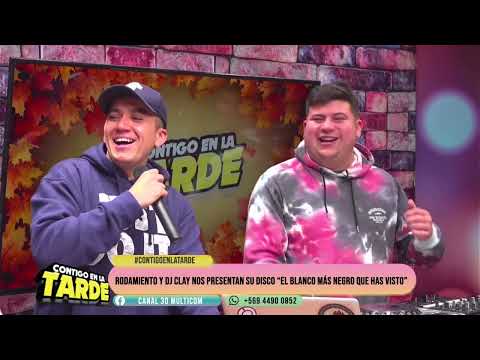CONTIGO EN LA TARDE - RODAMIENTO MC Y DJ CLAY