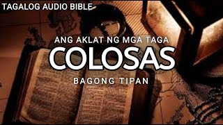 AKLAT NG TAGA-COLOSAS  | THE HOLY BIBLE: COLOSSIANS | TAGALOG AUDIO BIBLE