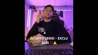 HAYCE LEMSI - EXCLU 2025