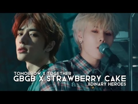 TXT × XDINARY HEROES - GOOD BOY GONE BAD × STRAWBERRY CAKE (mashup w/lyrics)