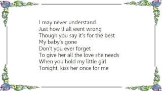 Delbert McClinton - Kiss Her Once for Me Lyrics