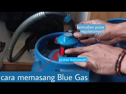 Cara Pasang Regulator Blue Gas - Ganti Tabung Blue Gas