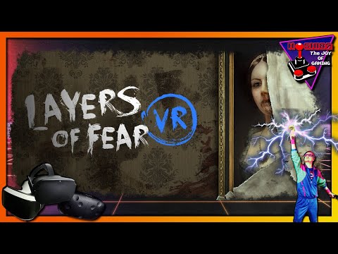 Layers of Fear VR - THE VR GRID