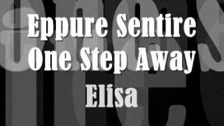 Eppure Sentire/One Step Away by Elisa