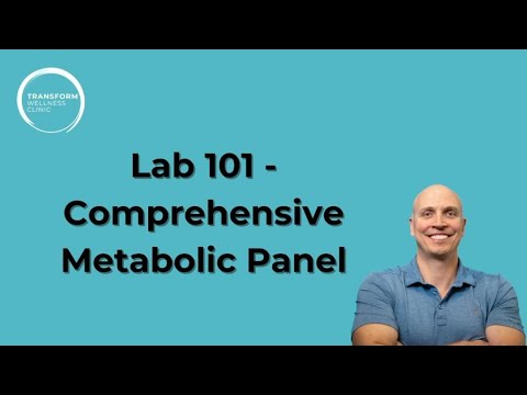 Lab 101 - Comprehensive Metabolic Panel (CMP)