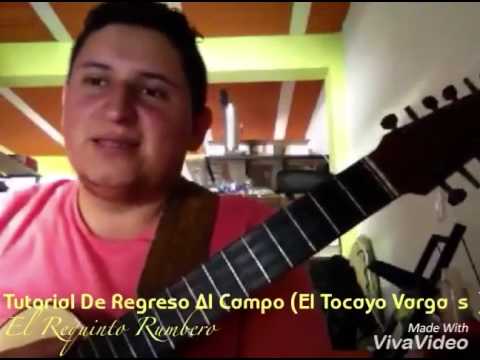 El Requinto Rumbero Tutorial de regreso al campo