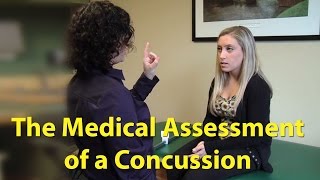 The Medical Assessment of a Concussion