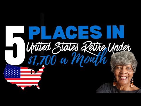 5 U S Towns Where You Can Retire on $1,700 Month