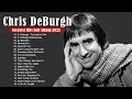 Chris De Burgh Greatest Hits Full Album Chris De Burgh Best Songs Collection 2022