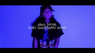 Nikko Dator - Moves (Goosebumps Remix)