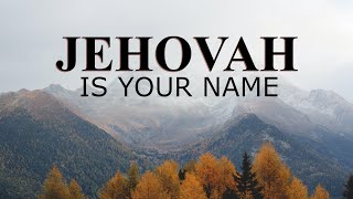 Jehovah Is Your Name -Ntokozo Mbambo | Benjamin Dube | Worship Instrumental Music |  Great God