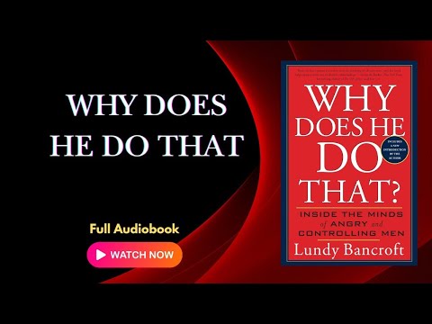 Why Does He Do That by Lundy Bancroft  Full Audiob