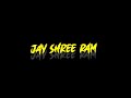 Jay Shree Ram Song Status Adipurush Black Screen Status Ajay Atul Various Artist S
