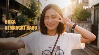 Download lagu Buka Semangat Baru – Ipank, Lala Karmela & Ello | Cover by PI7U mp3
