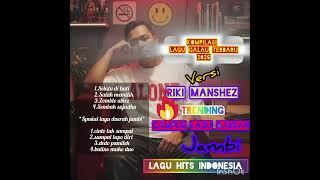 Download lagu Kompolasi || lagu galau || terbaru 2026 || campur lagu daerah jambi || versi riki manshez. mp3