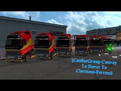 [ConSecGroup] Convoy Le Havre To Clermont-Ferrand