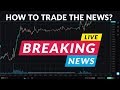 How to Trade the News?