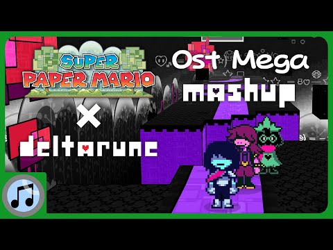Super Paper Mario x Deltarune OST Megamashup
