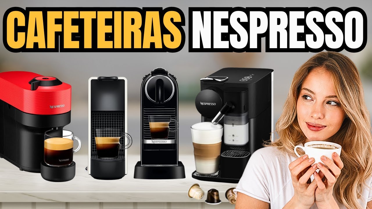 Qual a MELHOR CAFETEIRA NESPRESSO? [Guia Completo 2024] - Onde Comprar MAIS BARATO?